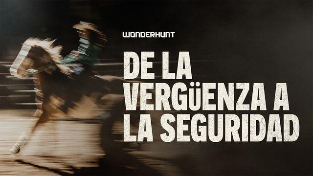 De La Vergüenza a La Seguridad