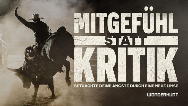 Mitgefühl Statt Kritik: Betrachte Deine Ängste Durch Eine Neue Linse