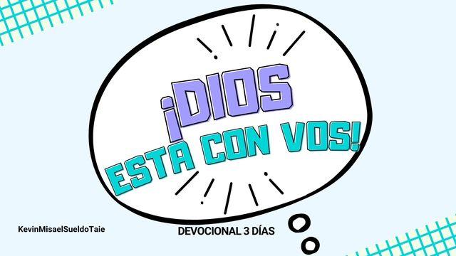 ¡DIOS está con vos!