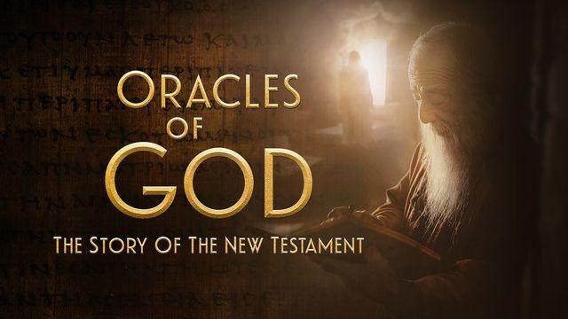 Oracles of God: The Story of the New Testament
