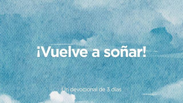 ¡Vuelve a Soñar!