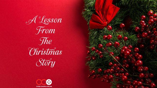 A Lesson From the Christmas Story