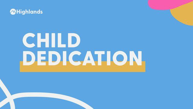 Dedicating Your Child to the Lord