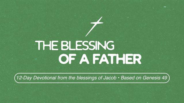 The Blessing of a Father