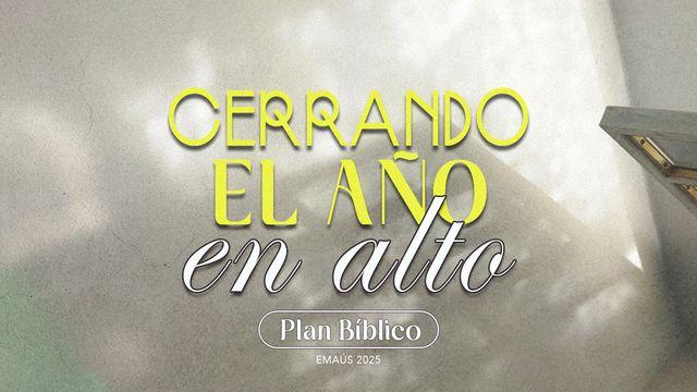 Cerrando El Año en Alto