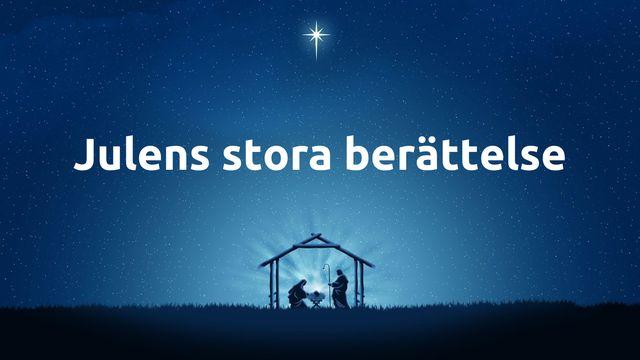 Julens stora berättelse