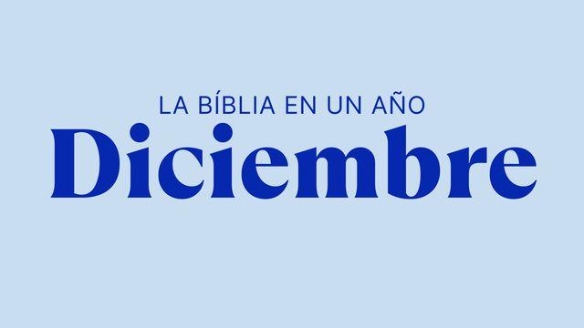 La Biblia en Un Año - Diciembre