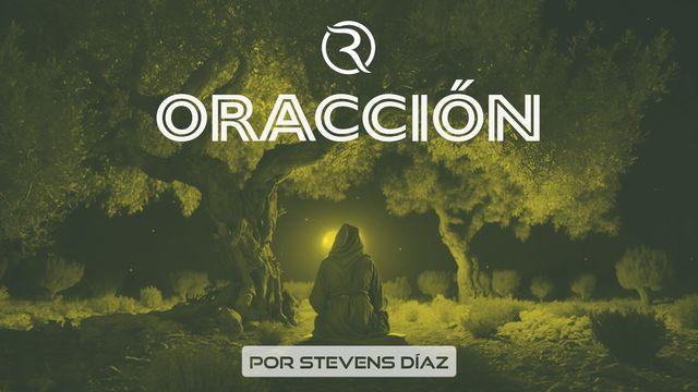 Oracción: Cuando La Oración Se Encuentra Con La Acción