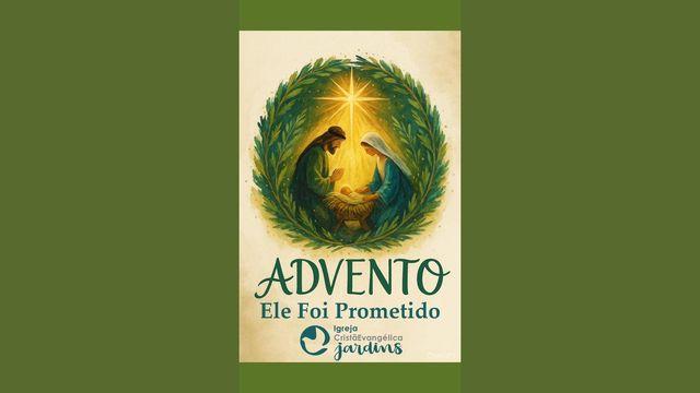 Advento de Natal - Ele Foi Prometido