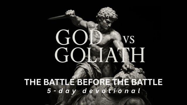 God vs Goliath: The Battle Before the Battle