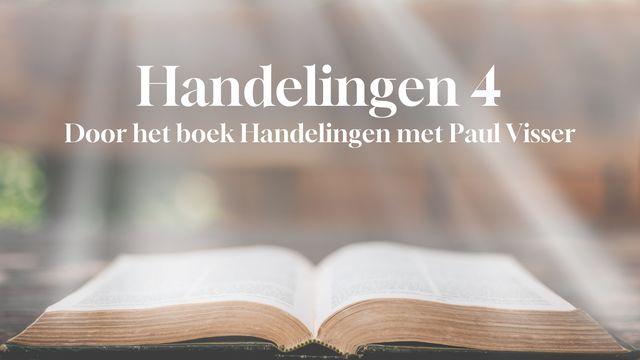 Door het boek Handelingen 4 met Paul Visser