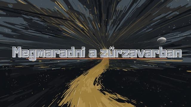 Megmaradni a zűrzavarban