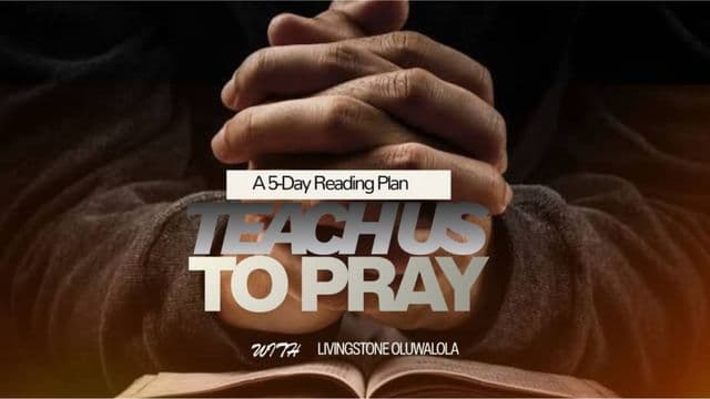 Teach Us to Pray