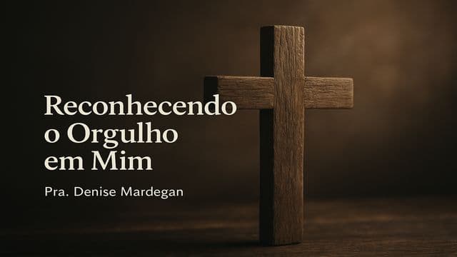 Reconhecendo o Orgulho em Mim