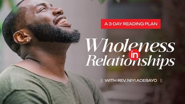 Wholeness in Relationships