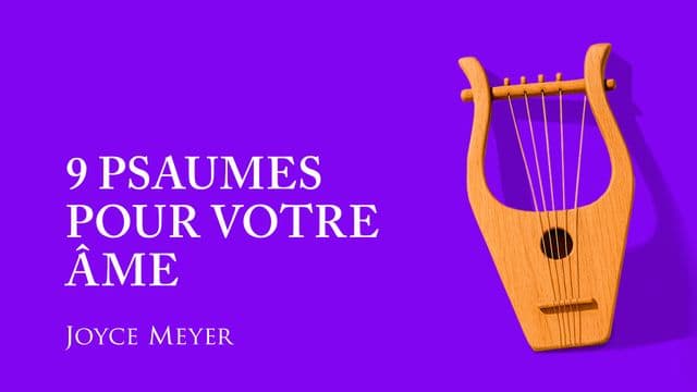 9 psaumes pour votre âme
