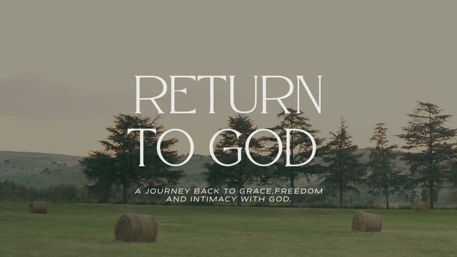 Return to God