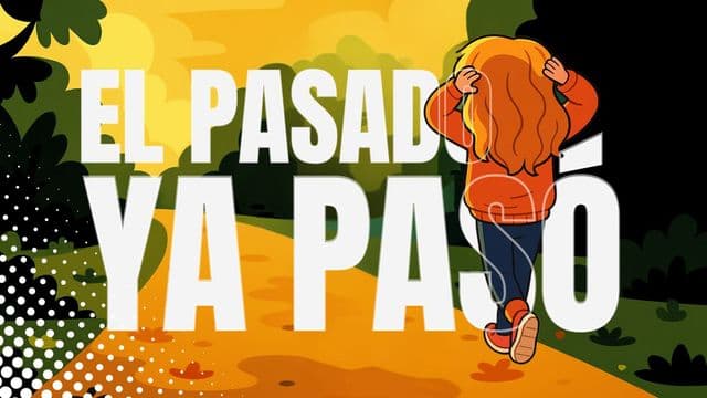 El Pasado Ya Pasó