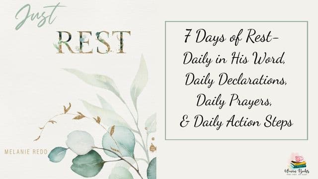Just Rest-7 Days of Declarations, Prayers, & Action Steps