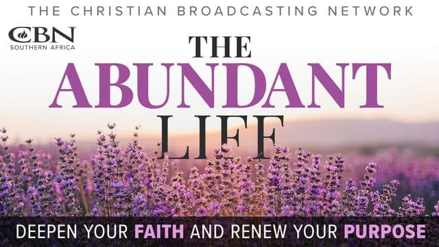 The Abundant Life