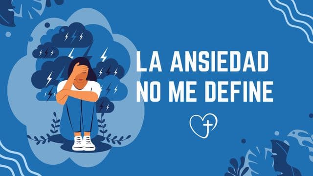 La Ansiedad No Me Define