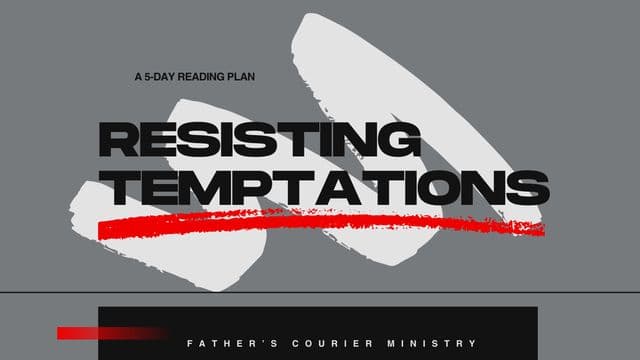 Resisting Temptations