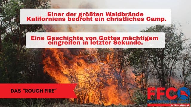 Mein Patmos: Das „Rough Fire“