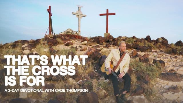 That's What the Cross Is For