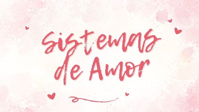 Sistemas de Amor