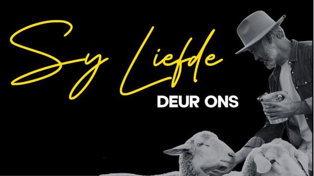 Sy liefde deur ons