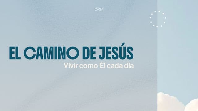 El Camino De Jesús