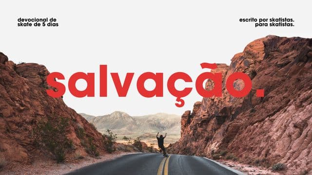 Salvação | Devocional de Skate de 5 Dias