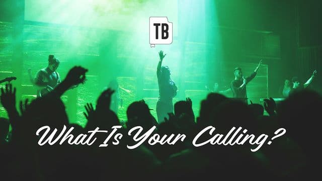 What Is Your Calling?
