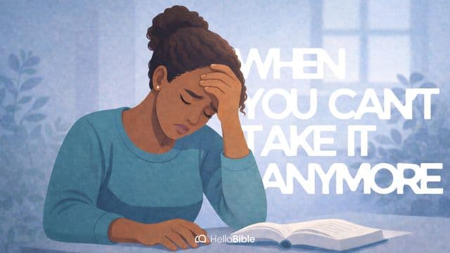 When You Can’t Take It Anymore