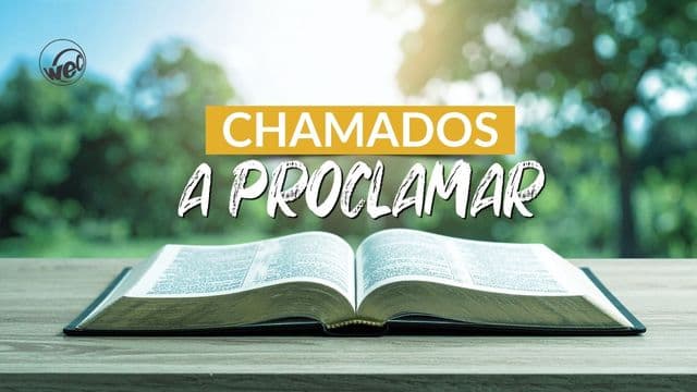 Chamados a Proclamar
