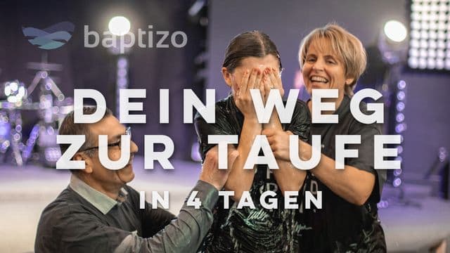 Dein Weg zur Taufe in 4 Tagen