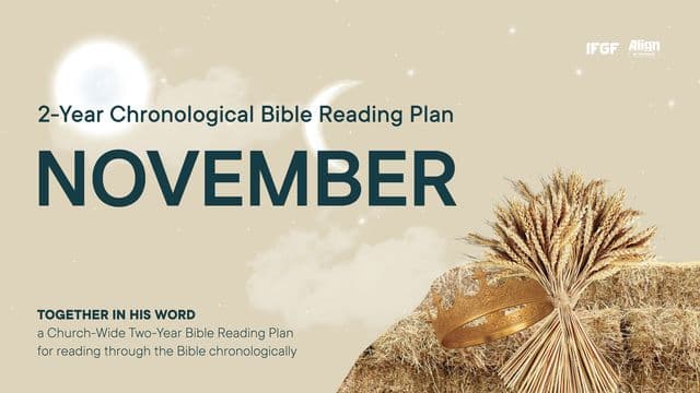 Two-Year Chronological Bible Reading Plan (Second-November)