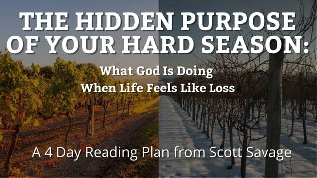 The Hidden Purpose of Your Hard Season: What God Is Doing When Life Feels Like Loss