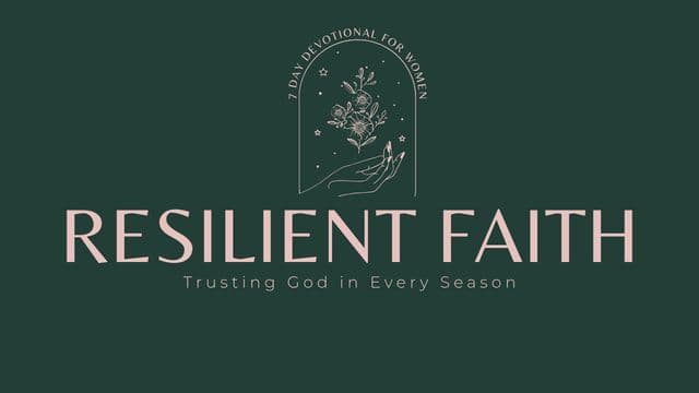 Resilient Faith