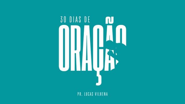 30 Dias de Oração