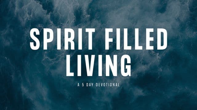 Spirit Filled Living