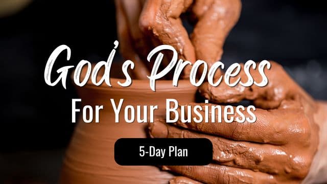 God's Process for Your Business