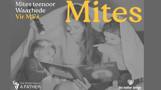 Mites Teenoor Waarhede Vir Ma's