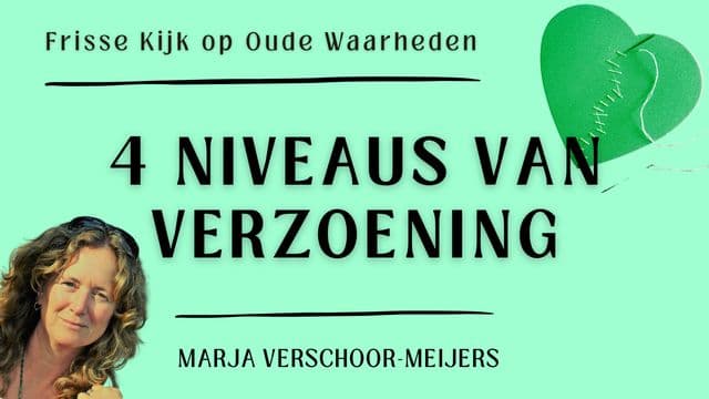 4 Niveaus van verzoening