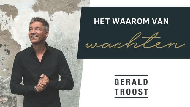 Het waarom van wachten