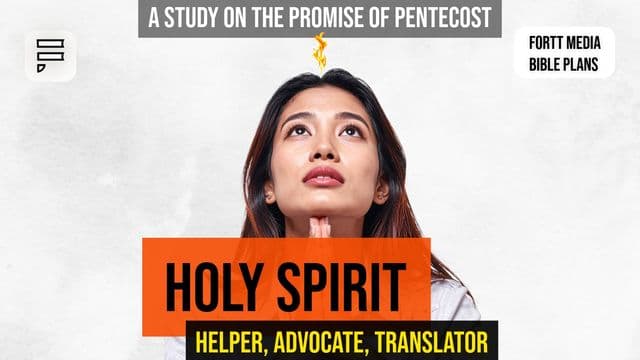 Holy Spirit: Helper, Advocate, Translator
