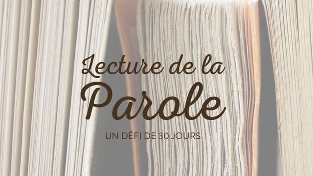30 jours dans la Parole