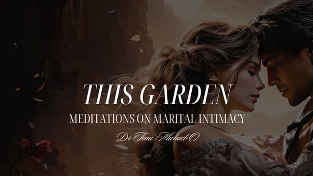This Garden: Meditations on Marital Intimacy