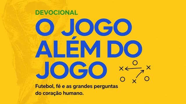 O Jogo Além Do Jogo