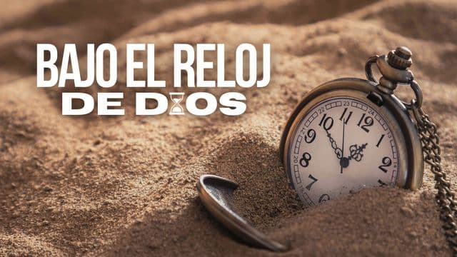 Bajo El Reloj De Dios
